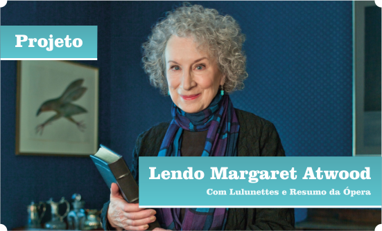 [Projeto] Lendo Margaret Atwood